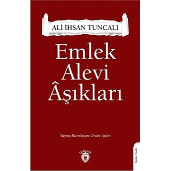 Emlek Alevi Aşıkları Ali Ihsan Tuncalı