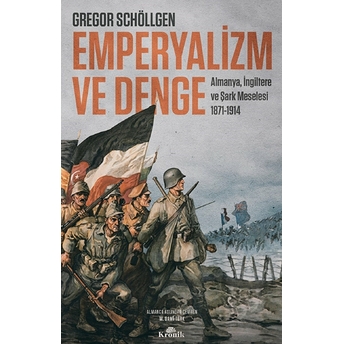 Emperyalizm Ve Denge Gregor Schöllgen