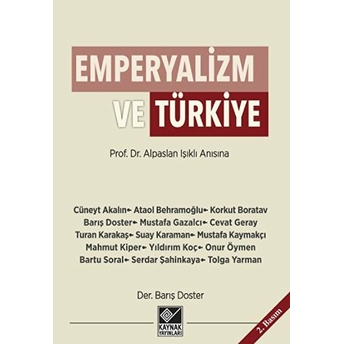 Emperyalizm Ve Türkiye Alpaslan Işıklı Anısına