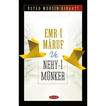 Emr-I Maruf Ve Nehy-I Münker Muhsin Kıraati