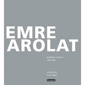 Emre Arolat Projects And Buildings 1998-2005-Emre Arolat