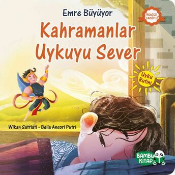 Emre Büyüyor - Kahramanlar Uykuyu Sever Wikan Satriati