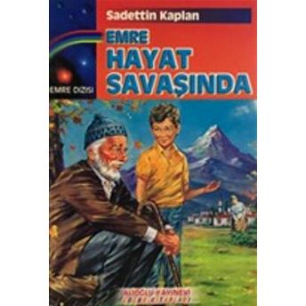 Emre Hayat Savaşında Sadettin Kaplan