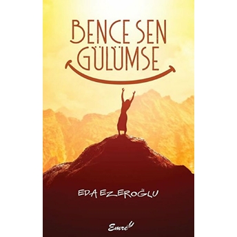 Emre Yayınları Bence Sen Gülümse - Kolektif