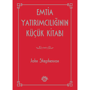 Emtia Yatırımcılığının Küçük Kitabı John Stephenson