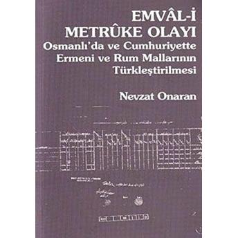 Emval-I Metruke Olayı Nevzat Onaran