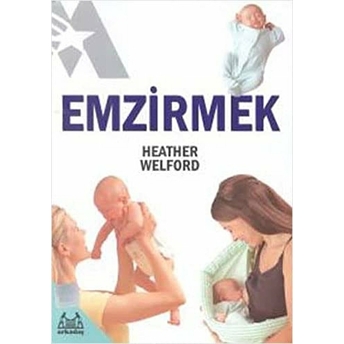 Emzirmek Heather Welford