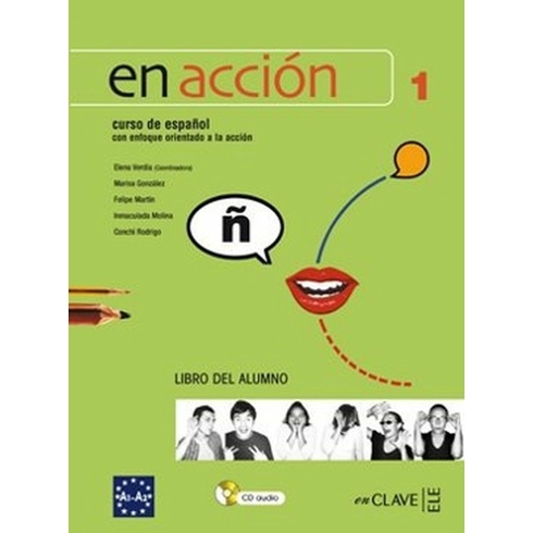 En Acción 1 Libro Del Alumno (Ders Kitabı +Audio Descargable) Ispanyolca Temel Ve Orta-Alt Seviye-Elena Verdia