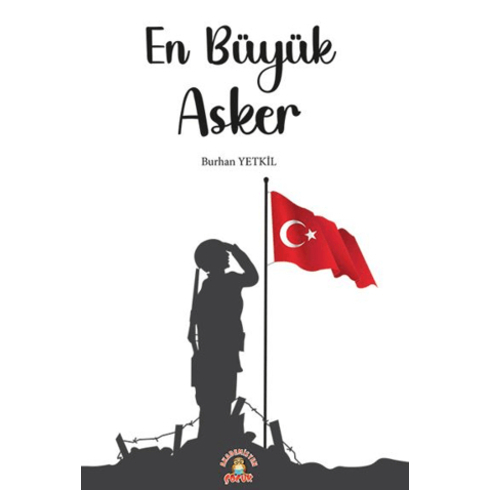 En Büyük Asker Burhan Yetkil