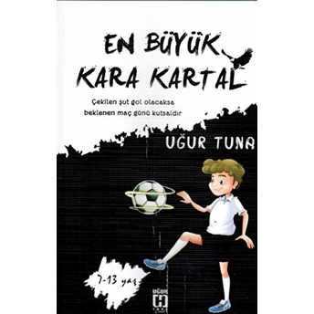 En Büyük Kara Kartal Uğur Tuna