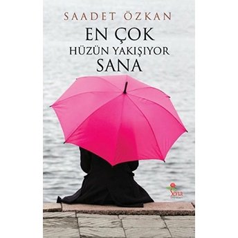 En Çok Hüzün Yakışıyor Sana