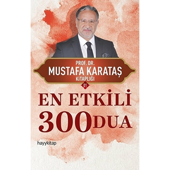 En Etkili 300 Dua Mustafa Karataş