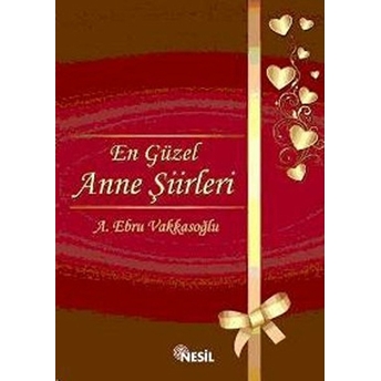 En Güzel Anne Şiirleri A. Ebru Vakkasoğlu