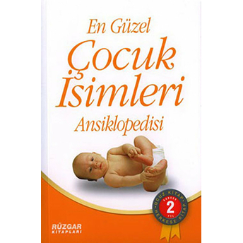 En Güzel Çocuk Isimleri Ansiklopedisi Kolektif