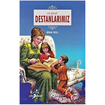 En Güzel Destanlarımız Irfan Tatlı