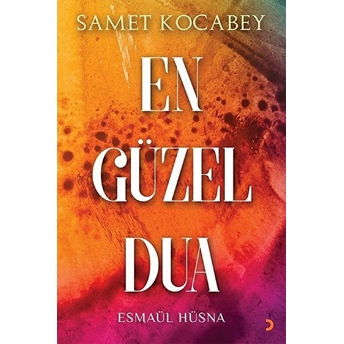 En Güzel Dua - Esmaül Hüsna