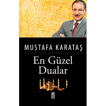 En Güzel Dualar Mustafa Karataş