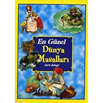 En Güzel Dünya Masalları - Sarı Kitap Kolektif