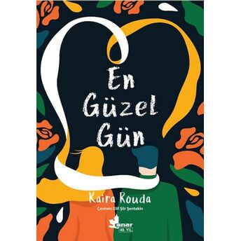 En Güzel Gün Kaira Rouda