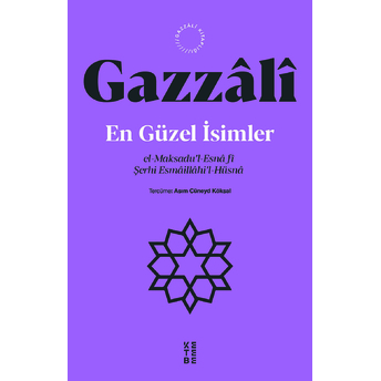 En Güzel Isimler Gazzâlîi