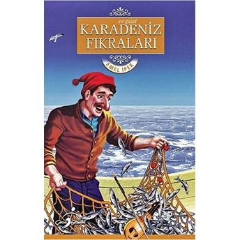 En Güzel Karadeniz Fıkraları - Çocuk Gezegeni Yayınları Emel Ipek