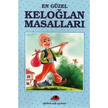 En Güzel Keloğlan Masalları I.h. Temel