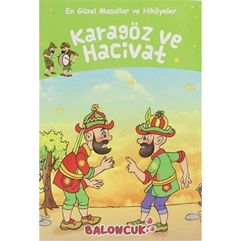 En Güzel Masallar Ve Hikayeler - Karagöz Ile Hacivat Kolektif