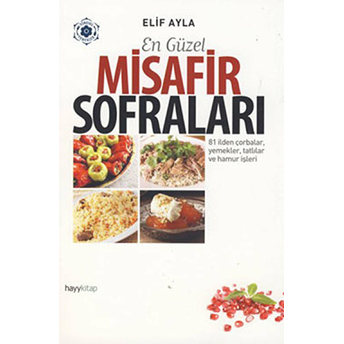 En Güzel Misafir Sofraları Elif Ayla