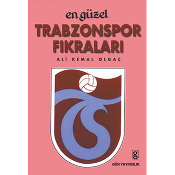 En Güzel Trabzonspor Fıkraları Kolektif