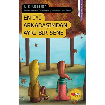 En Iyi Arkadaşımdan Ayrı Bir Sene Liz Kessler