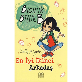 En Iyi Ikinci Arkadaş / Bıcırık Billie B Sally Rippin