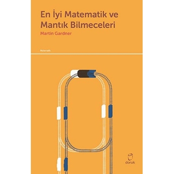 En Iyi Matematik Ve Mantık Bilmeceleri Martin Gardner