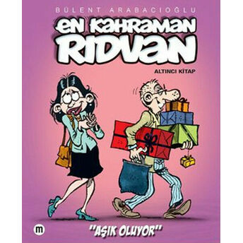 En Kahraman Rıdvan 6 / Aşık Oluyor Bülent Arabacıoğlu