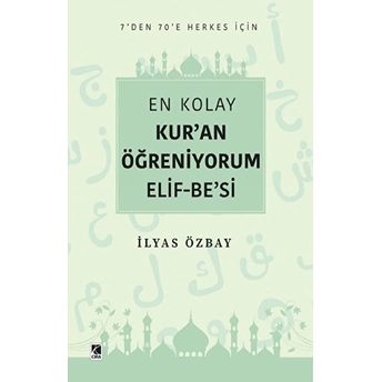 En Kolay Kuran Öğreniyorum Elif-Be’si Ilyas Özbay