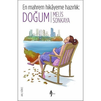 En Mahrem Hikayeme Hazırlık - Doğum