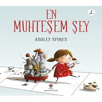 En Muhteşem Şey Ashley Spires