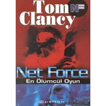 En Ölümcül Oyun Net Force Tom Clancy