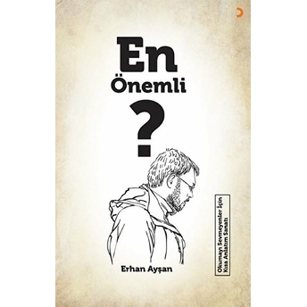 En Önemli ? Erhan Ayşan