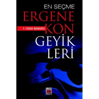 En Seçme Ergenekon Geyikleri-Y. Faruk Mangırcı