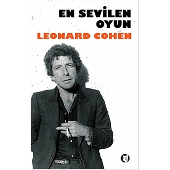 En Sevilen Oyun Leonard Cohen