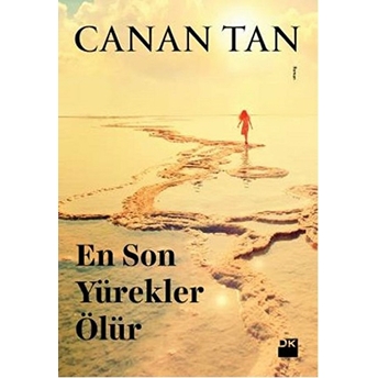 En Son Yürekler Ölür (Cep Boy) Canan Tan