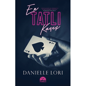 En Tatlı Kaçış Danielle Lori