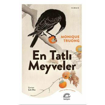 En Tatlı Meyveler Monique Truong