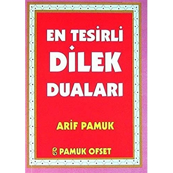 En Tesirli Dilek Duaları (Dua-145) Arif Pamuk