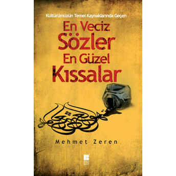 En Veciz Sözler En Güzel Kıssalar Mehmet Zeren