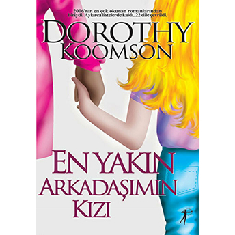 En Yakın Arkadaşımın Kızı Dorothy Koomson