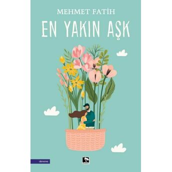 En Yakın Aşk Mehmet Fatih