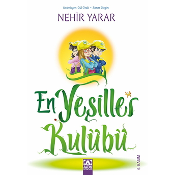 En Yeşiller Kulübü Nehir Yarar