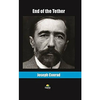 End Of The Tether Joseph Conrad