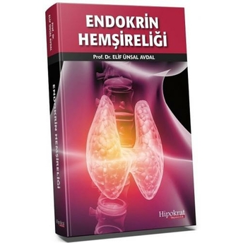 Endokrin Hemşireliği Elif Ünsal Avdal